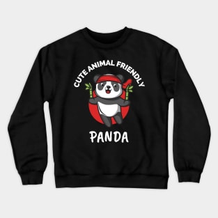 Cute Animal Friendly Panda - Gift Ideas For Animal and Panda Lovers - Gift For Boys, Girls, Dad, Mom, Friend, Panda lovers - Panda Lover Funny Crewneck Sweatshirt